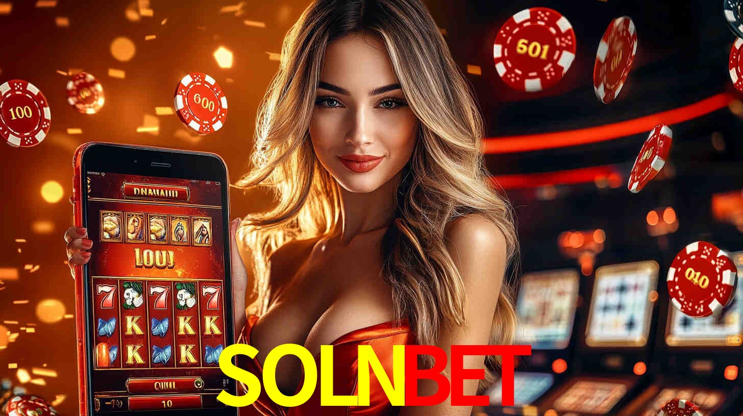 Grandes apostas na SOLNBET casino